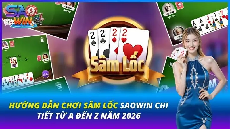 hướng dẫn chơi sâm lốc